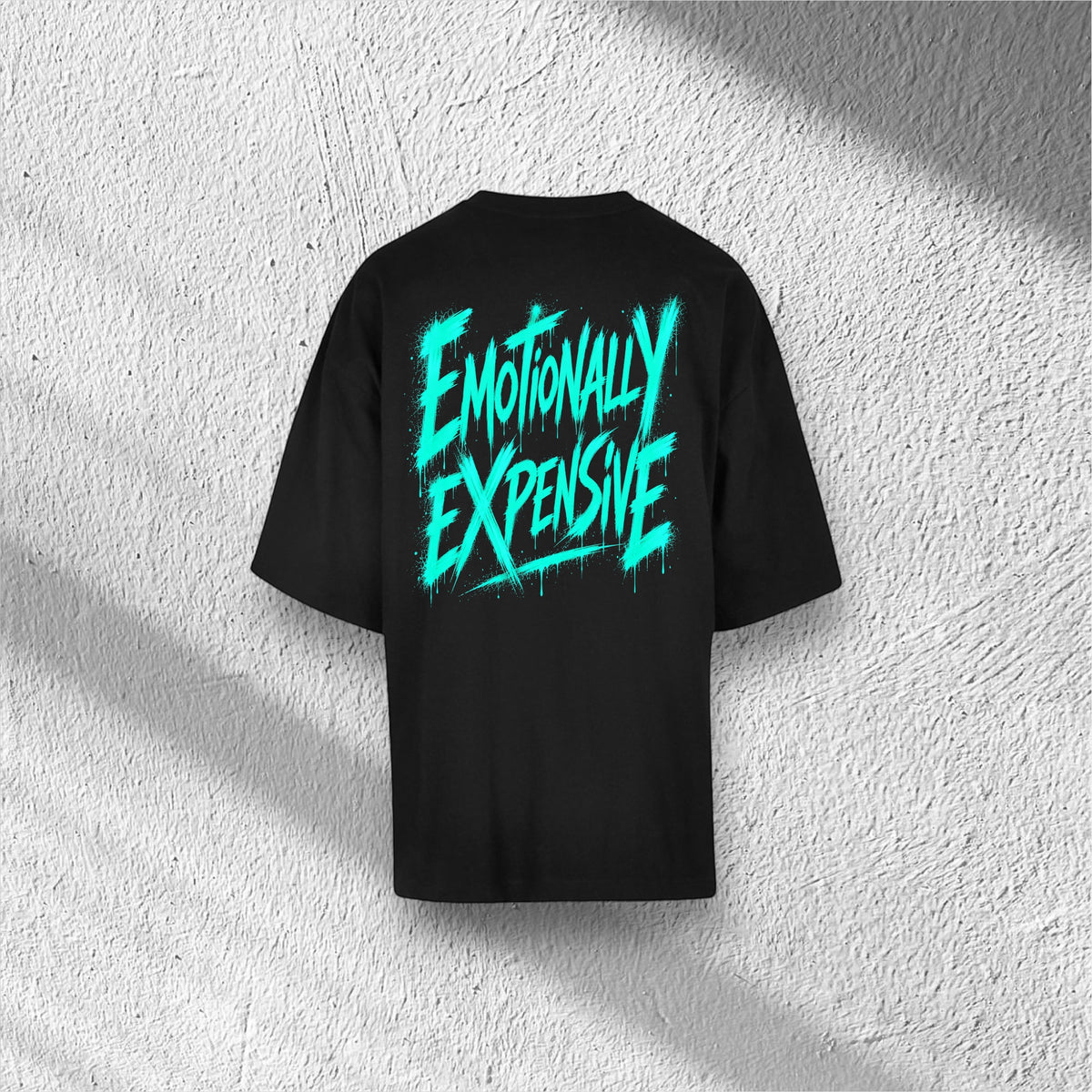 Emotionally Expensive | Huge Tee