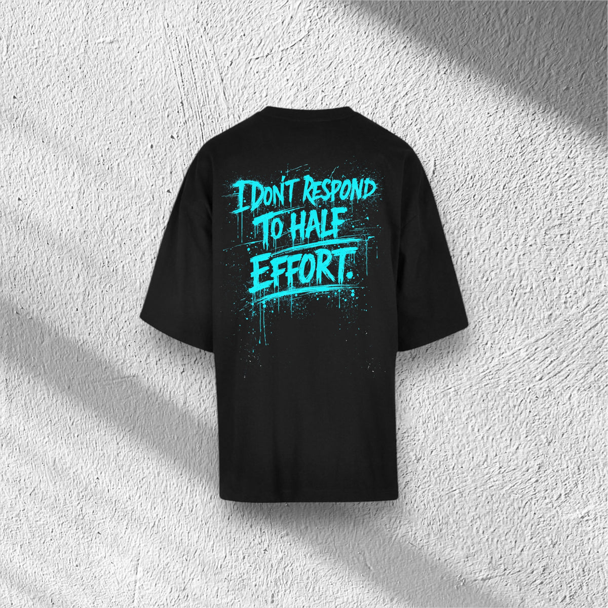 Half Effort | Huge Tee