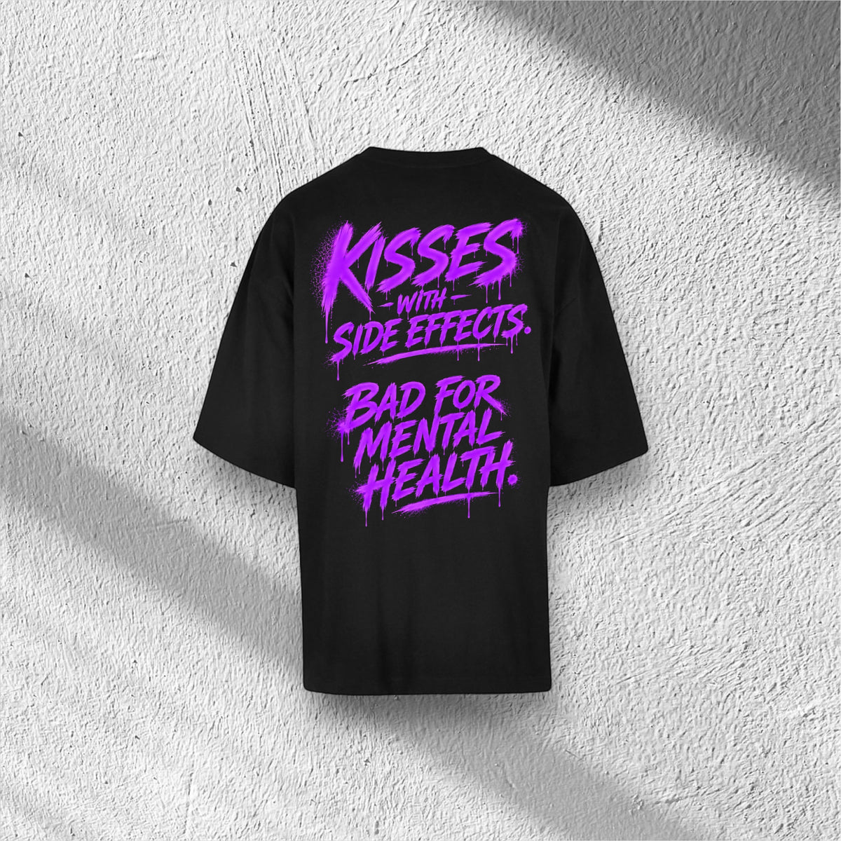 Kisses With Side Effects | Huge Tee
