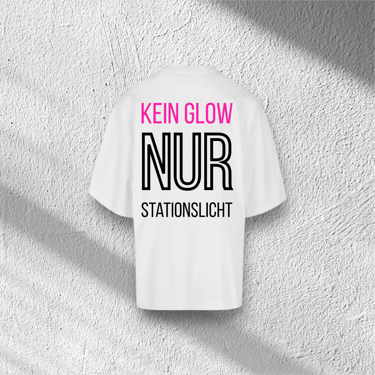 Kein Glow | Huge Tee