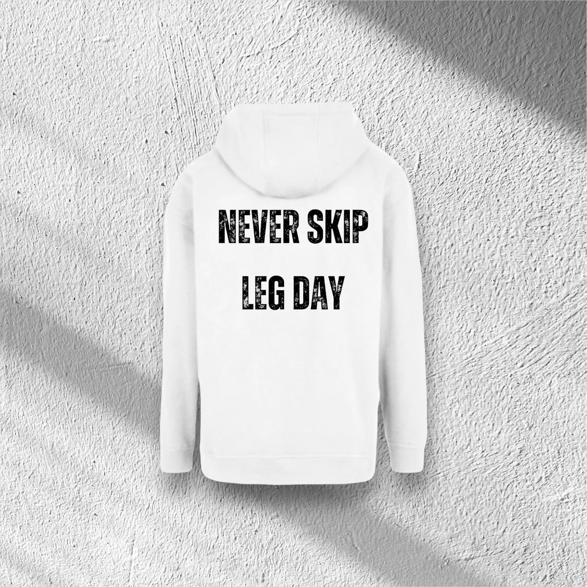 Never Skip Leg Day | Basic Oversize Hoody