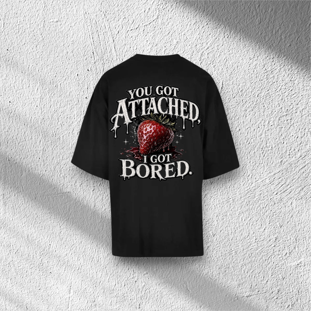 Got Bored | Huge Tee