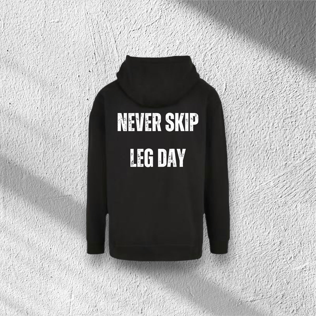 Never Skip Leg Day | Oversized Cut On Sleeve Hoody