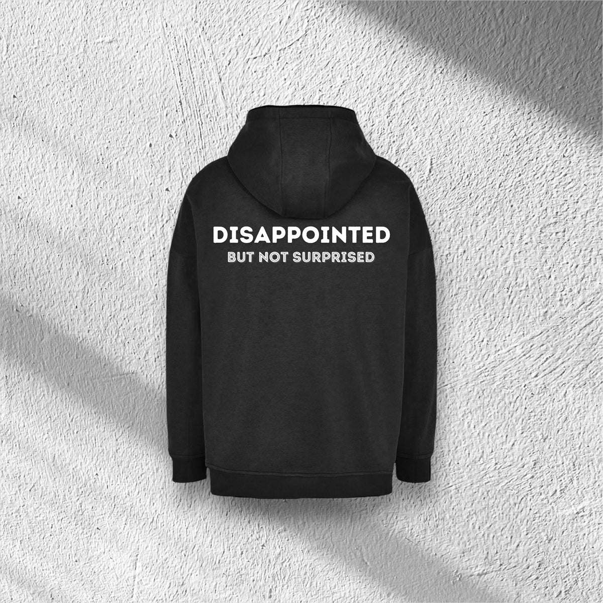 Disappointed | Oversized Cut On Sleeve Hoody