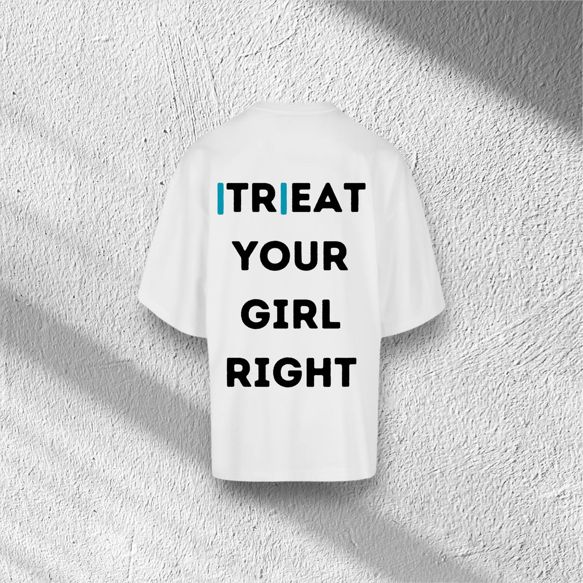 Eat Your Girl Right | Huge Tee